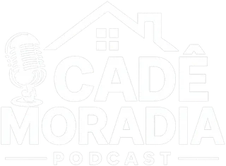 Cadê Moradia Podcast